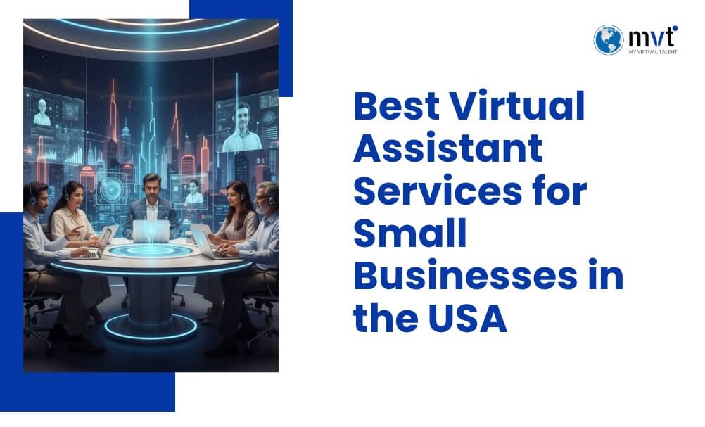 Best Virtual Assistant Services USA | Small Business Guide